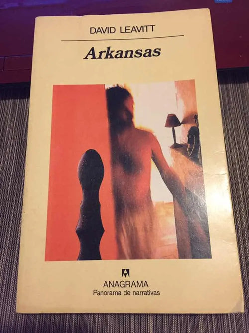 Arkansas – David Leavitt
