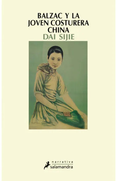 Balzac Y La Joven Costurera China – Dai Sijie
