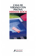 Casa De Verano Con Piscina – Herman Koch