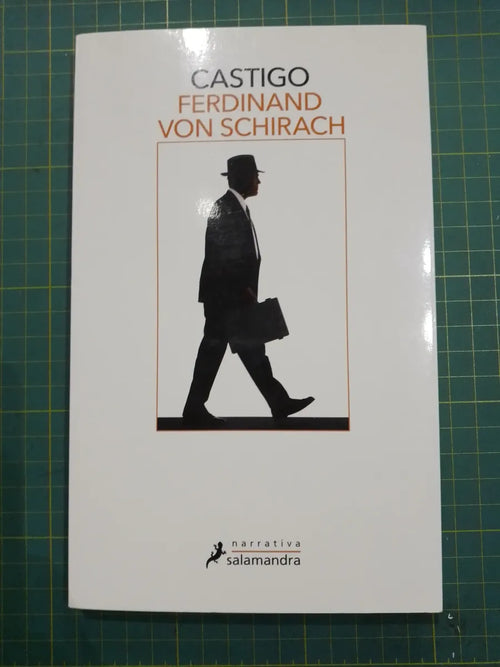 Castigo – Ferdinand von Schirach