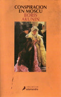 Conspiracion En Moscu – Boris Akunin