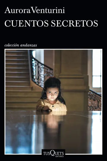 Cuentos Secretos – Aurora Venturini