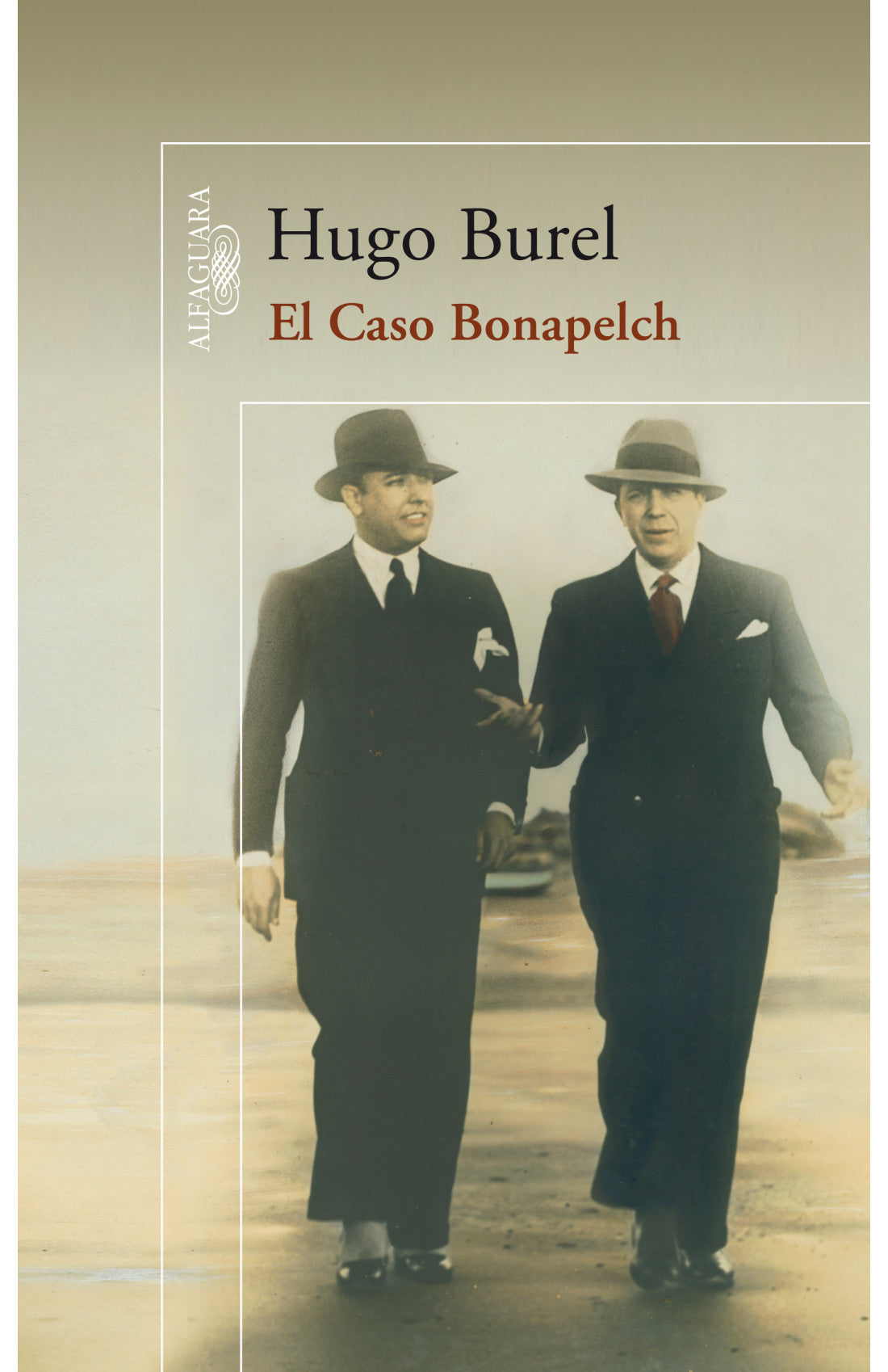 El Caso Bonapelch – Hugo Burel
