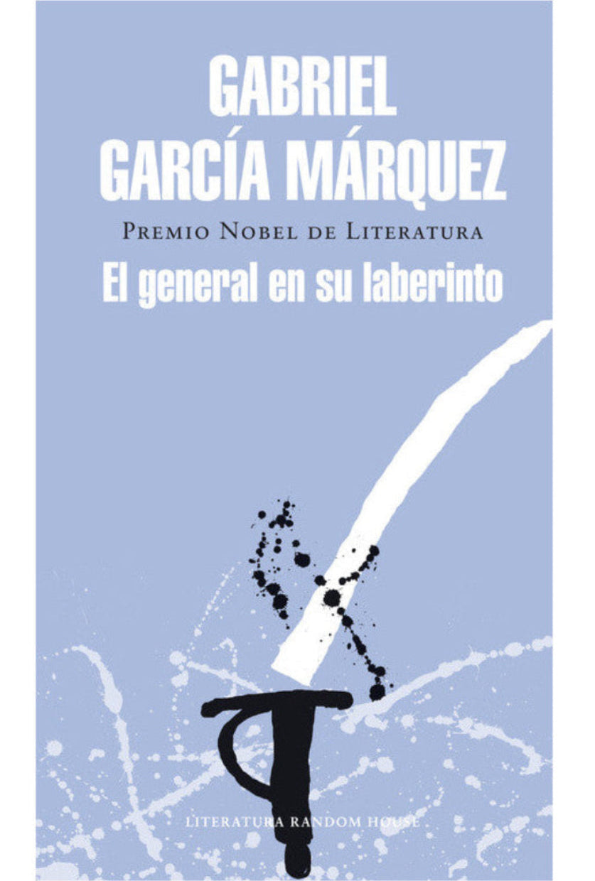 El General En Su Laberinto – Gabriel García Márquez