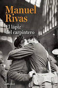 El Lápiz Del Carpintero – Manuel Rivas