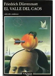 El Elixir Del Amor / El Valle Del Caos – Friedrich Dürrenmatt