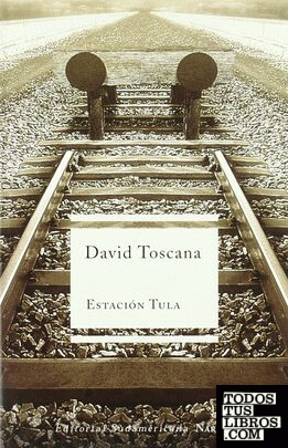 Estación Tula – David Toscana