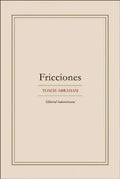 Fricciones – Tomás Abraham