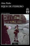 Hijos De Febrero – Alan Parks