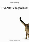 Huraño Enriquecido – Ignacio Alcuri