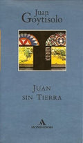 Juan Sin Tierra – Juan Goytisolo