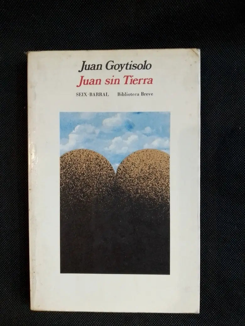 Juan Sin Tierra – Juan Goytisolo