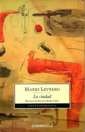 La Ciudad – Mario Levrero