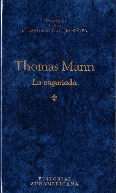 La Engañada – Thomas Mann