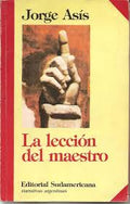 La Lección Del Maestro – Jorge Asís