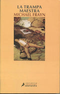La Trampa Maestra – Michael Frayn