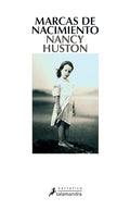 Marcas De Nacimiento – Nancy Huston