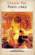 Pasión Crítica – Octavio Paz