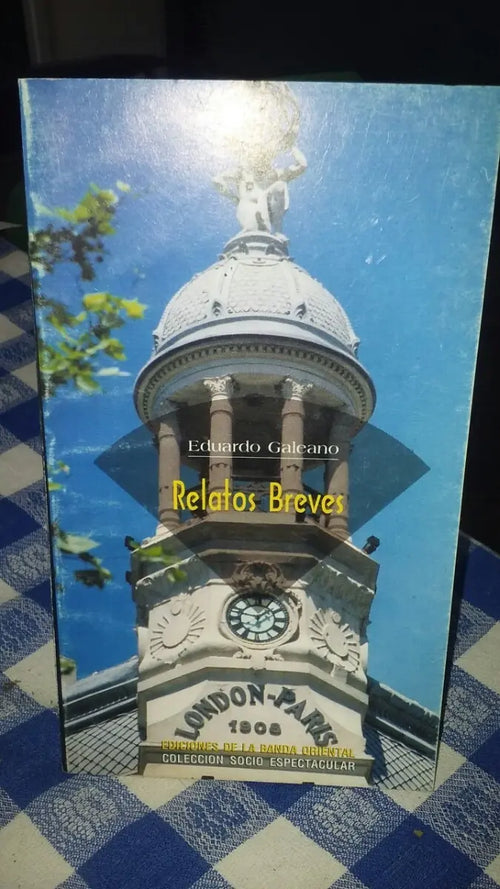 Eduardo Galeano - Relatos Breves – Eduardo Galeano