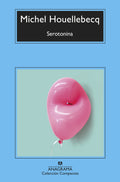 Serotonina – Michel Houellebecq