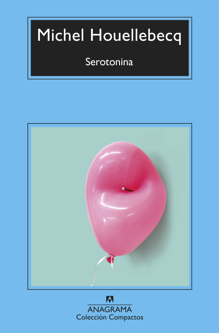 Serotonina – Michel Houellebecq