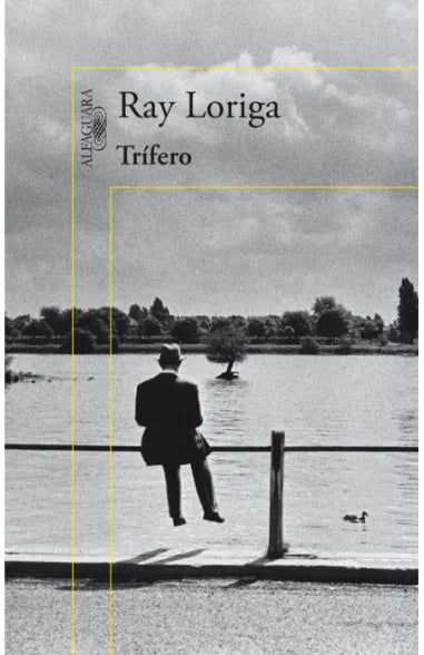 Trífero – Ray Loriga