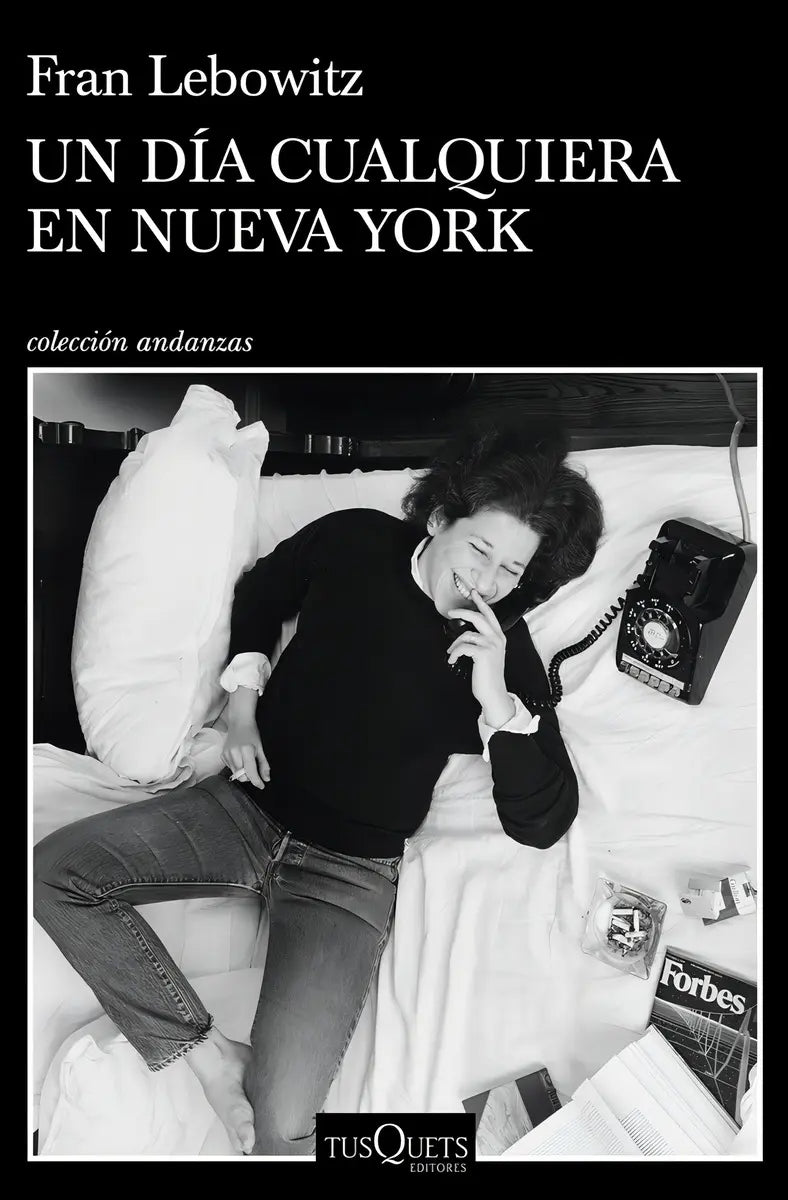 Un Día Cualquiera En Nueva York – Fran Lebowitz