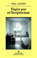 Viajes Por El Scriptorium – Paul Auster